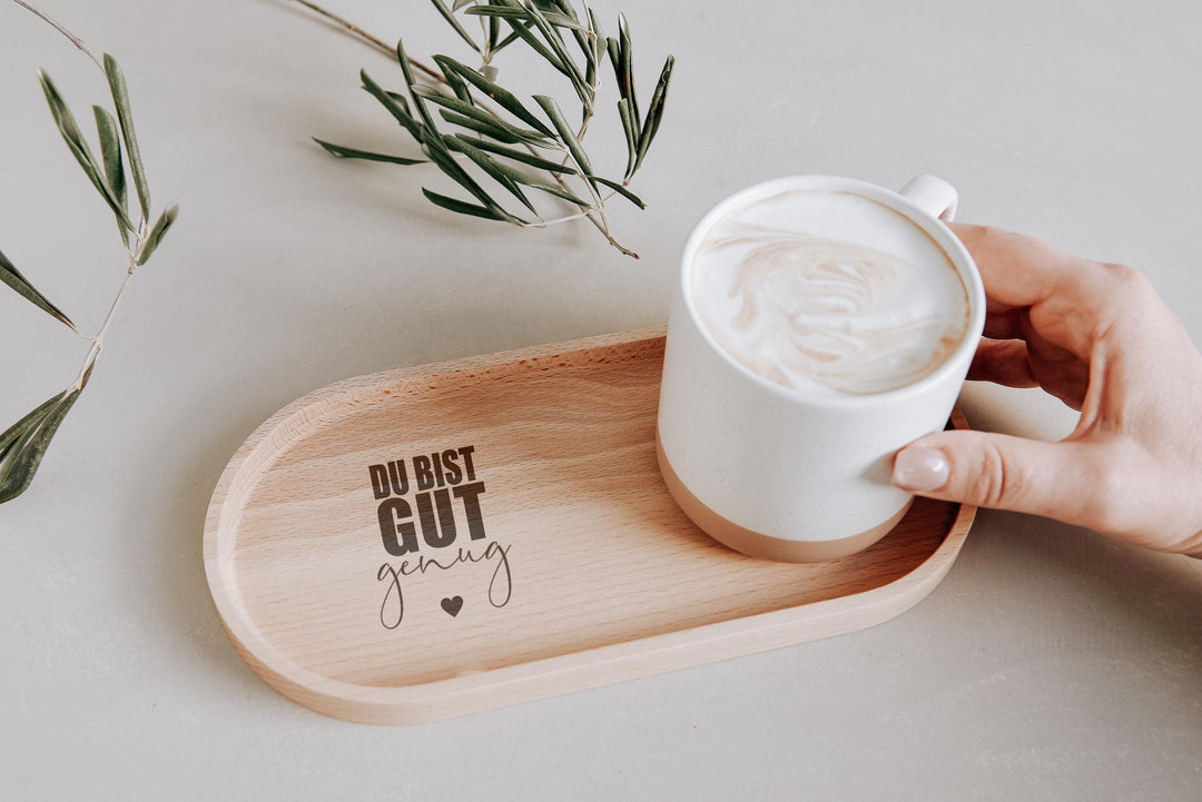 Holztablett Buche personalisiert mit "Du bist gut genug", Lasergravur – Motigvation Geschenk - JelliesDesign - Trays - Trays &amp; Platters
