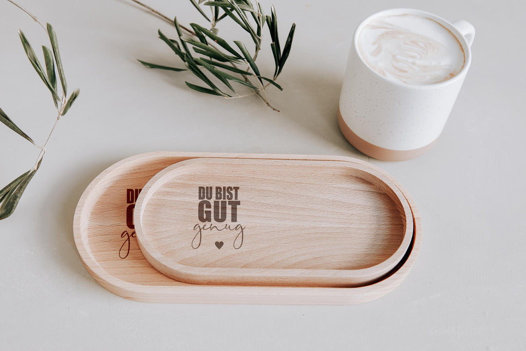 Holztablett Buche personalisiert mit "Du bist gut genug", Lasergravur – Motigvation Geschenk - JelliesDesign - Trays - Trays &amp; Platters